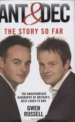 £4.44 • Buy Ant And Dec : The Story So Far - The Unauthorised Biography Of Br