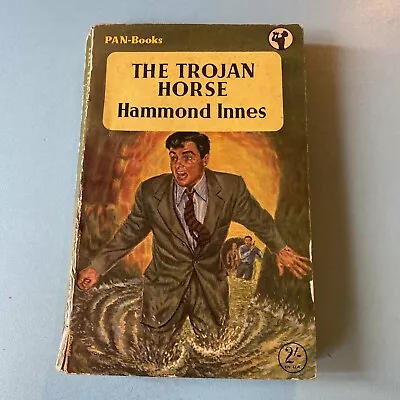 The Trojan Horse-Hammond Innes 1956 Pan Books Paperback • £5.80