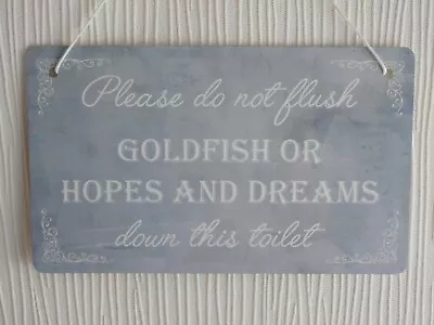 Toilet Cloakroom Sign Bathroom Loo Grey Metal Plaque Funny Goldfish Dreams • £7.30