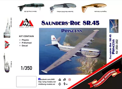 AMG 350302 Saunders-Roe SR.45 Princess Plastic Model Kit 1/350 • $18.98