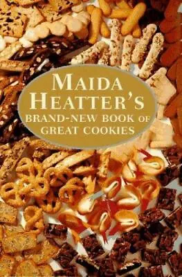 Maida Heater's Brand-New Book Of Great Cookies By Heatter Maida • $5.72