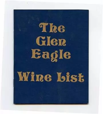 The Glen Eagle Wine List Paul Masson  • $18
