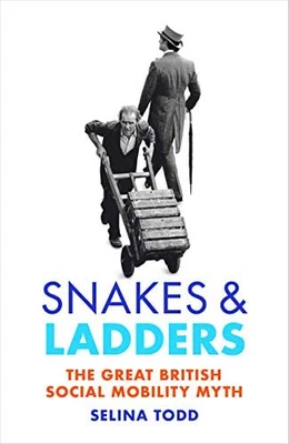 £10.11 • Buy Snakes And Ladders: The Great British Social Mobility Myth