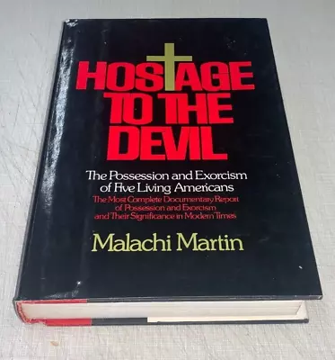 Hostage To The Devil Exorcist Malachi Martin 1976 1st Ed Satan Occult Possession • $49.99
