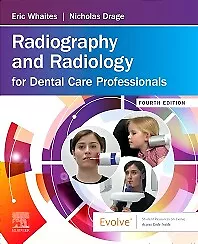 Radiography And Radiology For Dental Care Professionals Whaites Drage 4e • £26.39