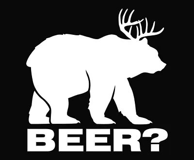 Bear Plus Deer Equals BEER - Vinyl Graphic Car Truck Windows Decal Sticker • $4.24