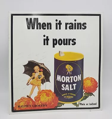 Metal Sign Morton Salt “When It Rains It Pours” 13.5 X12.5  Ralph's Grocery • $39.95