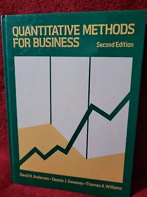 Quantitative Methods For Business 2nd Edition Anderson Sweeny Williams Textbook • $14.99