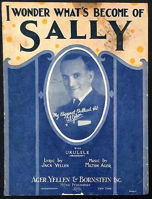 Antique  I Wonder What's Become Of Sally  Sheet Music 1924 Al Jolson For Ukulele • $9.99