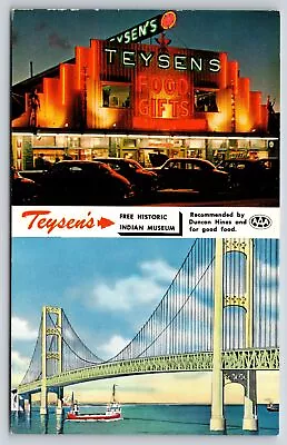 Mackinaw City MI~Teysens Food Gifts Indian Museum & Bridge~Vintage Postcard • $3.70