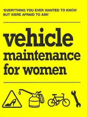 Vehicle Maintenance For Women Williamson Charlotte • £5.68