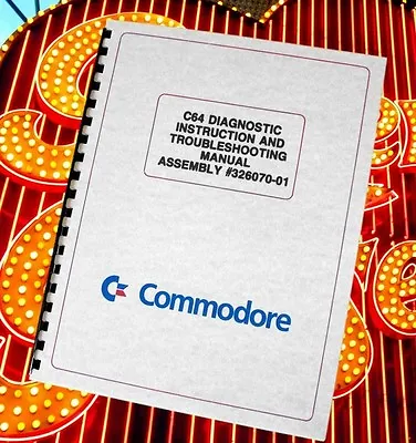COMMODORE 64 C64 Computer Owners DIAGNOSTIC & TROUBLESHOOTING  Manual • $8.99