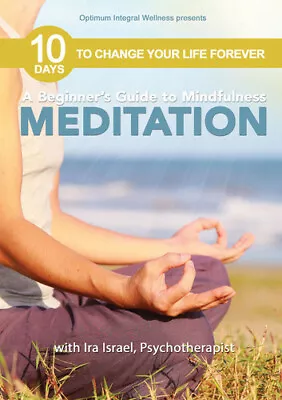 A BEGINNER'S GUIDE TO MINDFULNESS MEDITATION - Ira Israel DVD NEW/SEALED • $12.95