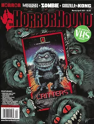 NEW UNCIRCULATED HorrorHound Magazine # 88 March / April 2021 Issue Critters • $6.95