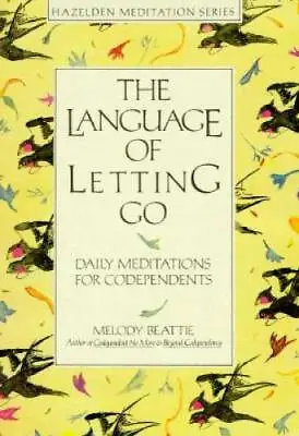 The Language Of Letting Go: Daily Meditations For Co-Dependents (Hazelden - GOOD • $5.15