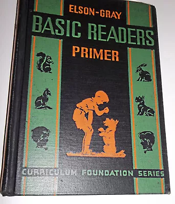 Elson-Gray Dick And Jane Primer  1936  (#90)  Excellent Condition • $24.99