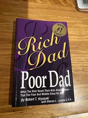 Rich Dad Poor Dad: What The Rich Teach Their Kids About Money That The Poor … • $5