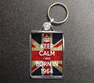 Keep Calm I Was Born In 1964 Union Jack Keyring Birthday Gift • £3.50