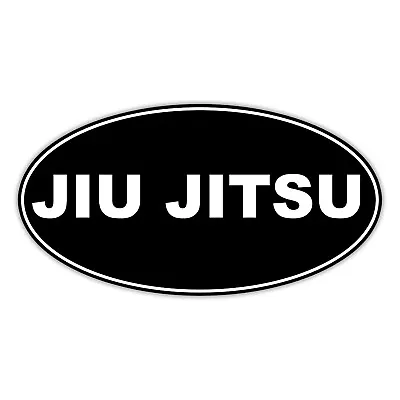 BJJ Jiu Jitsu Car Bumper Sticker Decal Brazilian MMA Waterproof Oval Jiu-Jitsu • $4.99