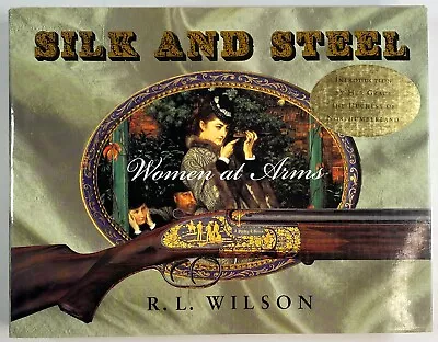 Silk And Steel Woman At Arms R. L. Wilson 2003 First Edition Random House • $8.50