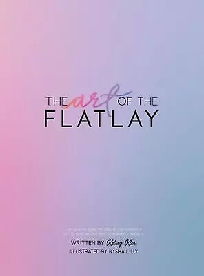 The Art Of The Flatlay: The How To Guide To The Perfect Flatlay But Mostly Beat • $72.84