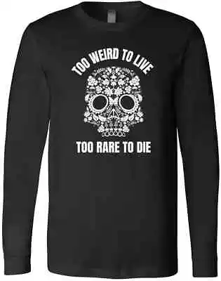 $26.99 • Buy Too Weird To Live Too Rare To Die Vintage Skull Hunter S Thompson T-Shirt