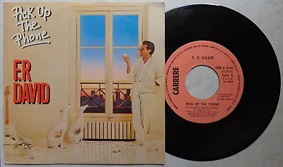 F.R. DAVID 'Pick Up The Phone / Someone To Love' 1983 Spanish 7  Vinyl • $9.99