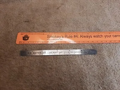 R.D. MATHIS CO.  California Vintage Metal Advertising Ruler 6 Inch • $5.99