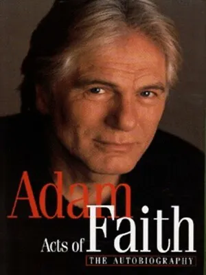 Acts Of Faith: The Autobiography By Adam Faith (Hardback) FREE Shipping Save £s • £4.71