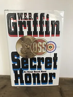 Secret Honor By W. E. B. Griffin (2000 Hardcover) • $7.20