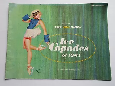 Rare Vintage John H. Harris Presents THE BIG SHOW Ice Capades 1964 Program • $12.99