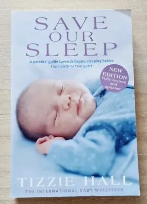 $20 • Buy Save Our Sleep By Tizzie Hall (Paperback, 2009)