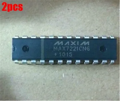 2Pcs MAX7221CNG MAX7221 Maxim Drvr Dsply Led 8Dig 24-Dip Zf • $1.74