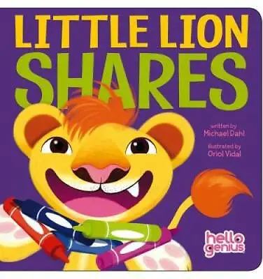 $4.09 • Buy Little Lion Shares (Hello Genius) - Board Book By Dahl, Michael - GOOD