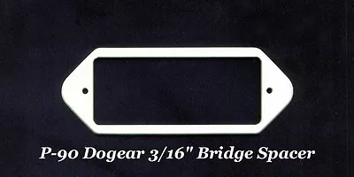 P-90 Pickup 3/16  Bridge Spacer Creme Epiphone Gibson ES 295 175 225 Project NEW • $39.99