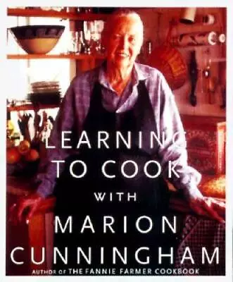 Learning To Cook With Marion Cunningham - Hardcover - ACCEPTABLE • $4.48