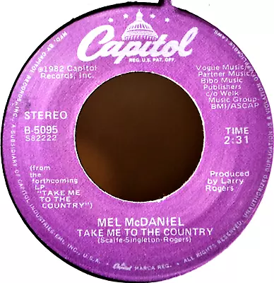 Mel McDaniel Take Me To The Country / Ten Years Three Kids NM 45 7  Vinyl • $2.95