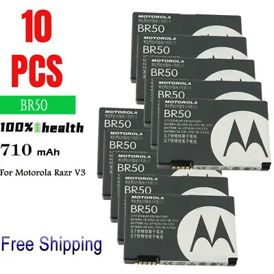 Lot 10 PCS BR50 710mAh Battery Fits For Motorola Razr V3 V3C V3I V3M V3X V3T V6 • $73.86