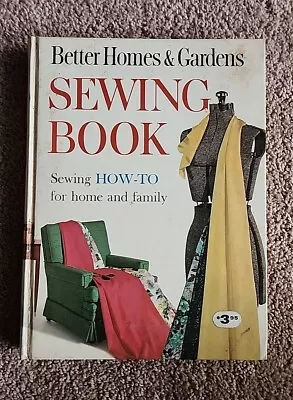 Vintage 1961 Sewing How-To Book By Better Homes & Gardens Illustrated Hardcover • $0.99