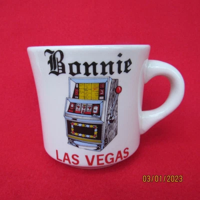 $9.95 • Buy Vintage LAS VEGAS COFFEE CUP MUG Name BONNIE One Arm Bandit Slot Machine ENGLAND