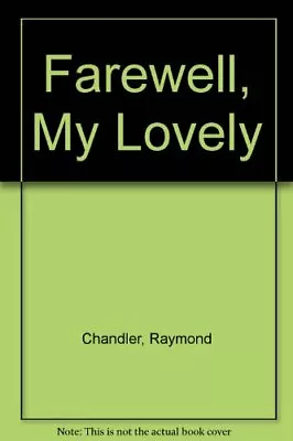 £4.29 • Buy Farewell, My Lovely By Raymond Chandler. 9780241960967