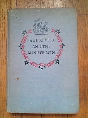 Vintage Antique Landmark Paul Revere And The Minute Men 1950 Sixth Printing HC  • $15.90