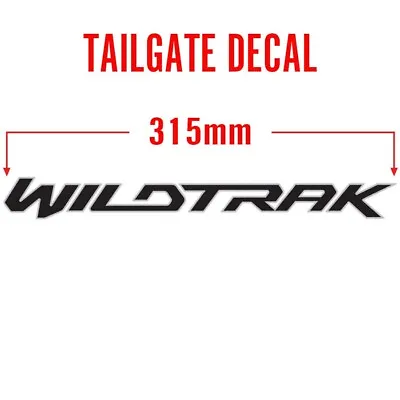 Wildtrak Tailgate Decal : Ford Ranger Px1/px2 (black/silver) • $20