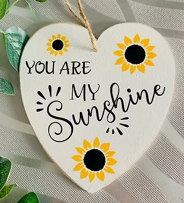 You Are My Sunshine Plaque - Wooden Plaque | 16  X 15cm | Heart Sign | Giftware • £5.59