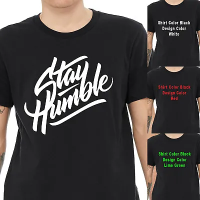 JDM Stay Humble Text Stance Turbo Drift Illest Short Sleeve Men's T Shirt • $18.99