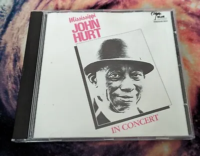 In Concert By Mississippi John Hurt CD (VG+) • £4.99