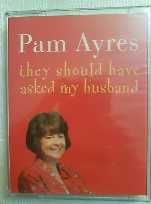 PAM AYRES - THEY SHOULD HAVE ASKED MY HUSBAND 2 X CASSETTE TAPE AUDIOBOOK POETRY • £8.79