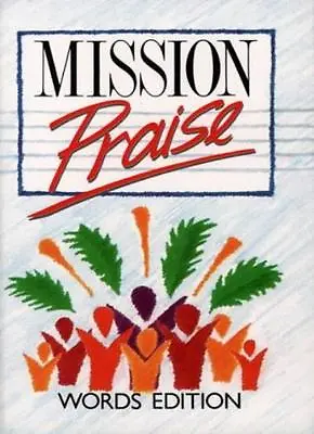 Mission Praise: Words Edition By MISSION • £2.55