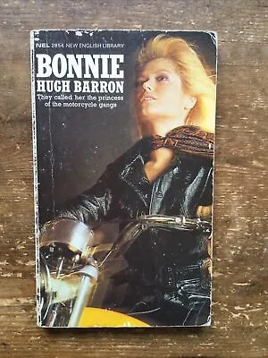 Bonnie Hugh Barron Hells Angels Outlaw Bikers 1%er Book 1974 Edition • £10