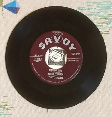 H-Bomb Ferguson & Varetta Dillard 45 Tortured Love 1952 R&B Savoy EX • $100